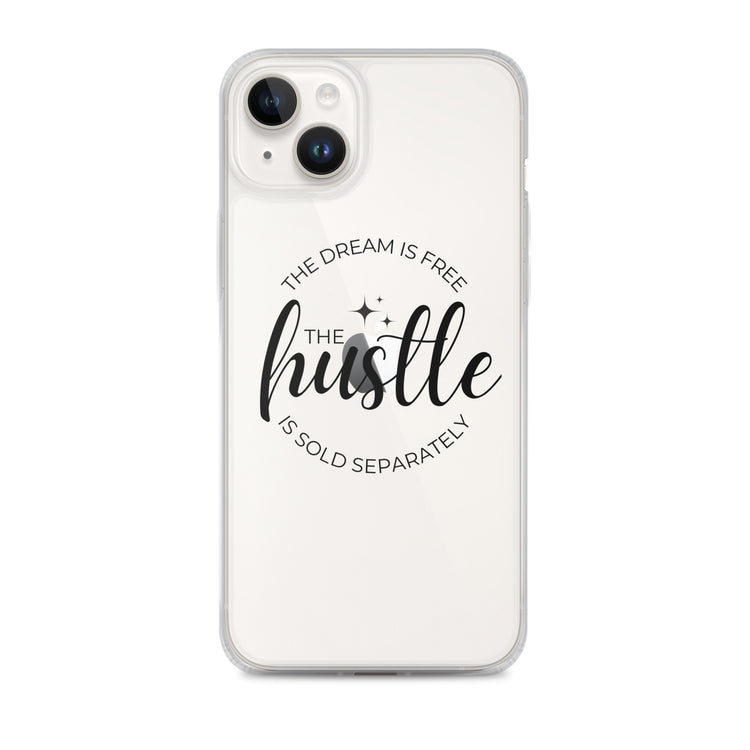 Hustle Sold Separately Clear Case for iPhone®