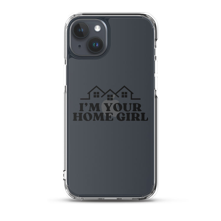 Home Girl Clear Case for iPhone®