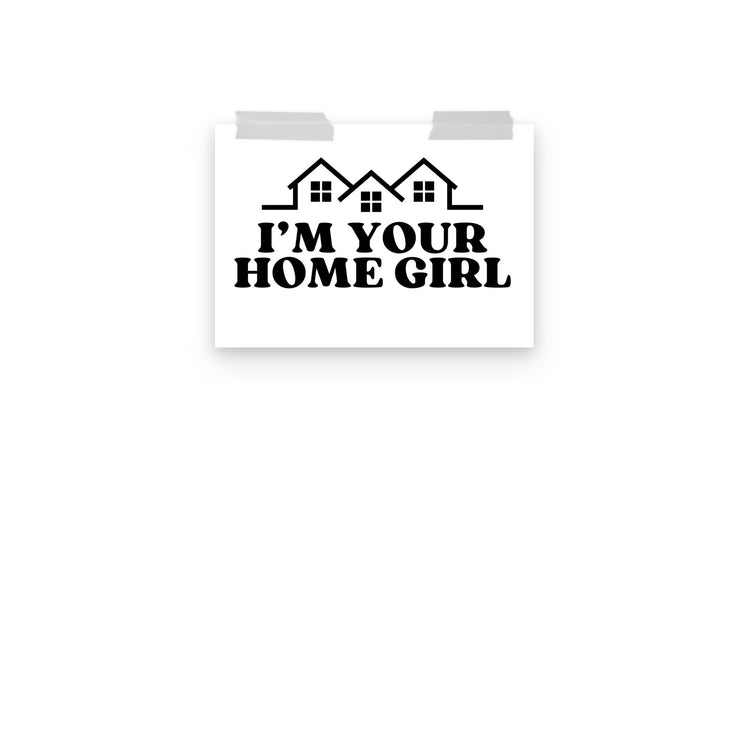 Home Girl Poster